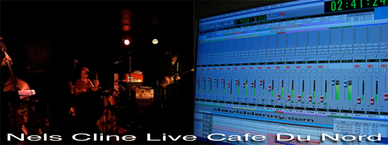 Nels Cline Live at Cafe Du Nord recorded in protoos by David Denny